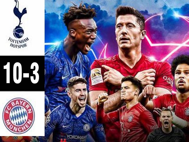 Chelsea đấu Bayern ”siêu hủy diệt” cúp C1: Lo thảm bại 3-10 như Tottenham