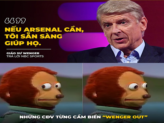 Ảnh chế: Giáo sư Wenger sẵn sàng trở lại ”giải cứu” Arsenal