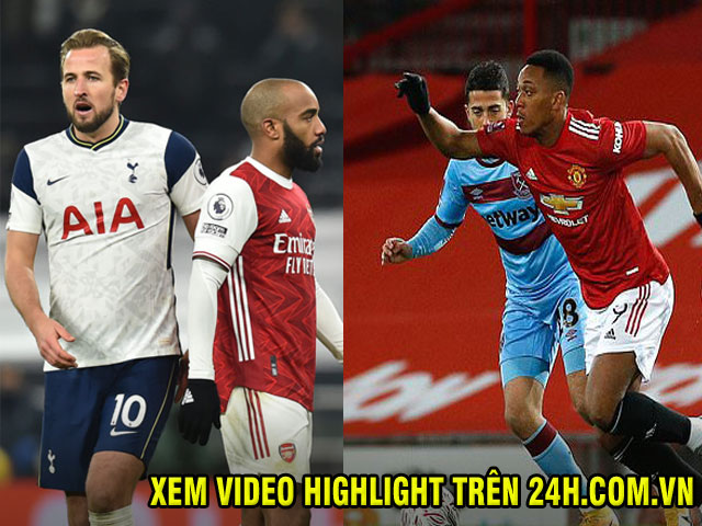 Arsenal đại chiến Tottenham, MU đụng West Ham vắng Lingard ở vòng 28 Ngoại hạng Anh