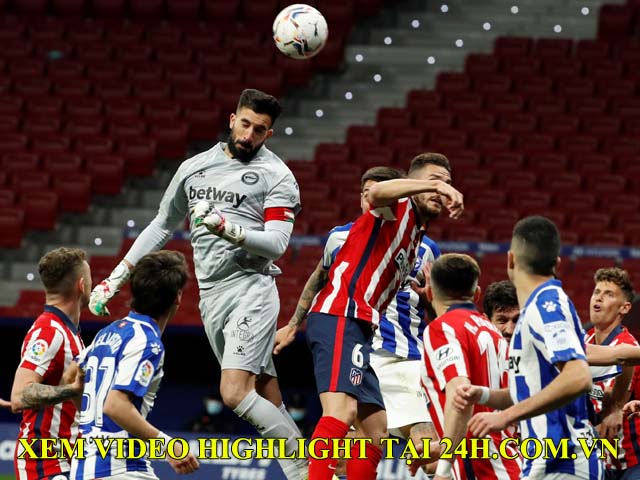 Video Atletico Madrid - Alaves: Siêu sao tỏa sáng, hú vía penalty