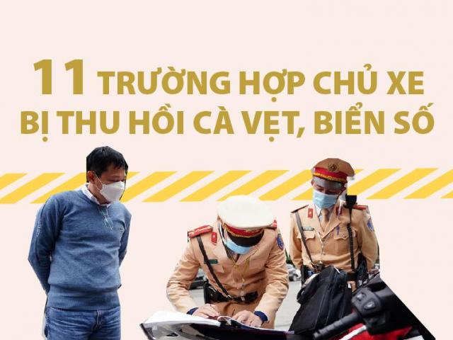 11 trường hợp chủ xe bị thu hồi cà vẹt, biển số