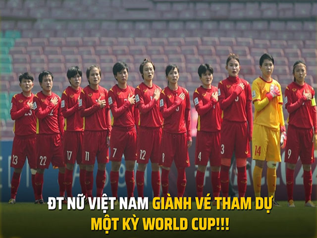 Ảnh chế: Dân mạng tưng bừng khi ĐT nữ Việt Nam tạo kỳ tích World Cup