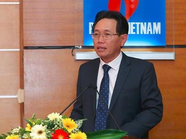 Ông Nguyễn Vũ Trường Sơn sắp thôi chức Tổng giám đốc PVN