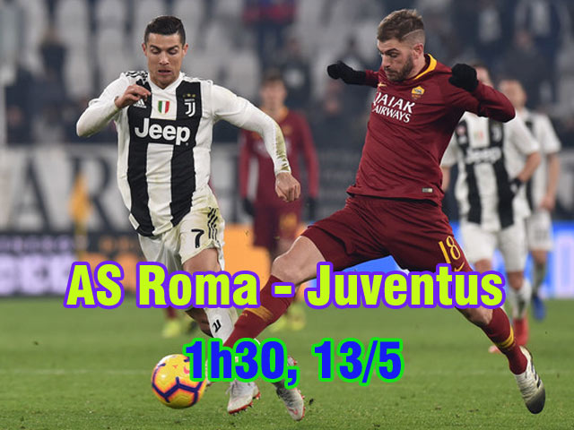 AS Roma – Juventus: Ronaldo đại náo hang Sói, mộng cúp C1 mong manh