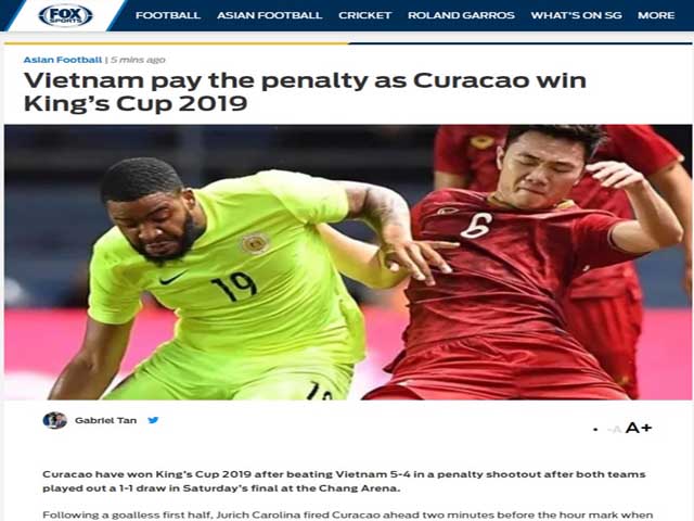 ĐT Việt Nam đấu Curacao chung kết King's Cup: Báo châu Á tiếc loạt penalty
