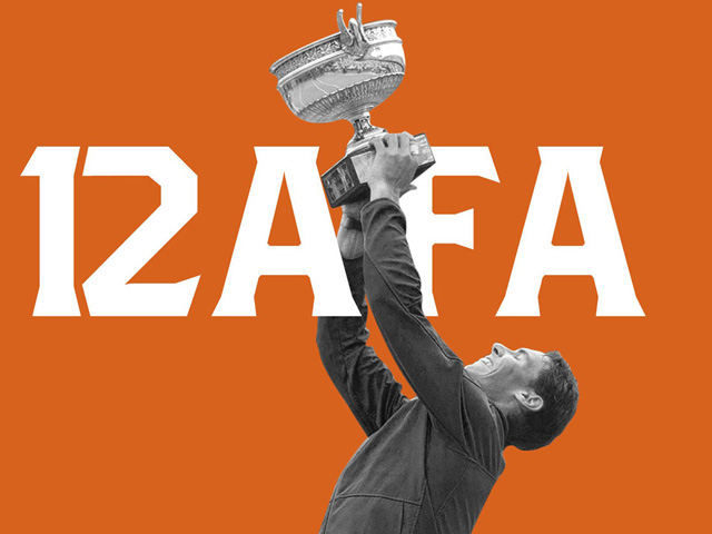 Nadal “nhà vua” Roland Garros: Tạo dựng giá trị có một không hai
