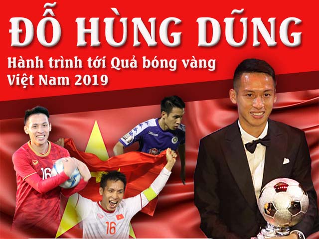 Đỗ Hùng Dũng giành Quả bóng Vàng: ”Ông chủ tuyến giữa” trên đỉnh vinh quang