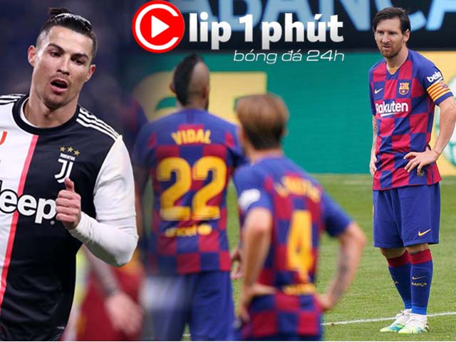 Barca sảy chân ở La Liga, Messi dễ thất thế Ronaldo đua QBV (Clip 1 phút Bóng đá 24H)