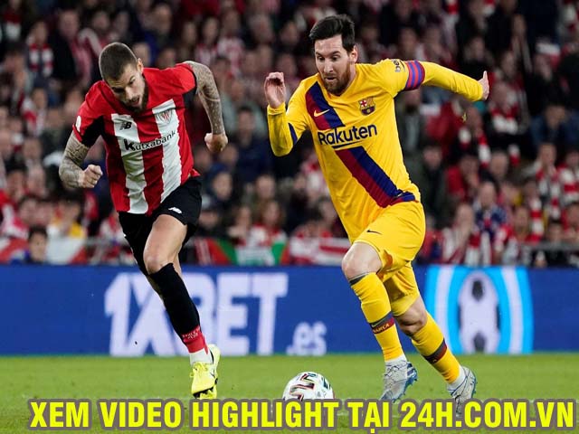 Video Athletic Bilbao - Barcelona: Messi chói sáng, xứng đáng đăng quang