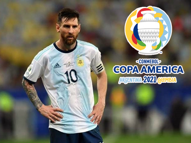 Copa America 2021 thay đổi phút chót, Messi - Argentina đón cú sốc