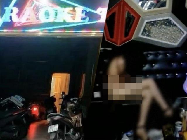 Diễn biến nóng vụ 2 cô gái khỏa thân phục vụ 20 khách ở TP Biên Hòa