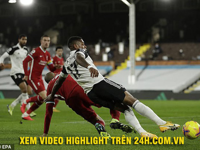 Video Fulham - Liverpool: Cú sốc đầu trận, penalty giải nguy