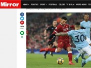 Bóng đá - Man City hết &quot;độc cô cầu bại&quot;: Báo chí ví Liverpool như chiến thần