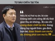 Tin tức trong ngày - Infographic: Ám ảnh phát ngôn của bị cáo Đinh La Thăng, Trịnh Xuân Thanh