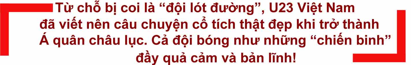 U23 Việt Nam: Hành trình trải bước trên hoa hồng và giấc mơ có thật - 2