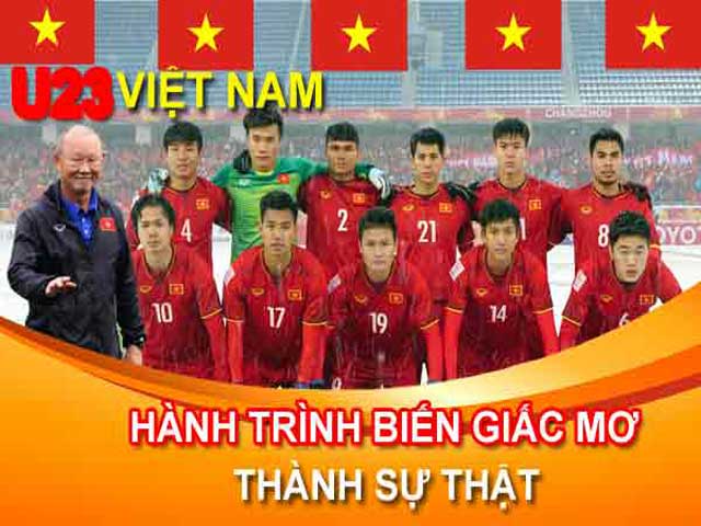 U23 Việt Nam: Hành trình trải bước trên hoa hồng và giấc mơ có thật