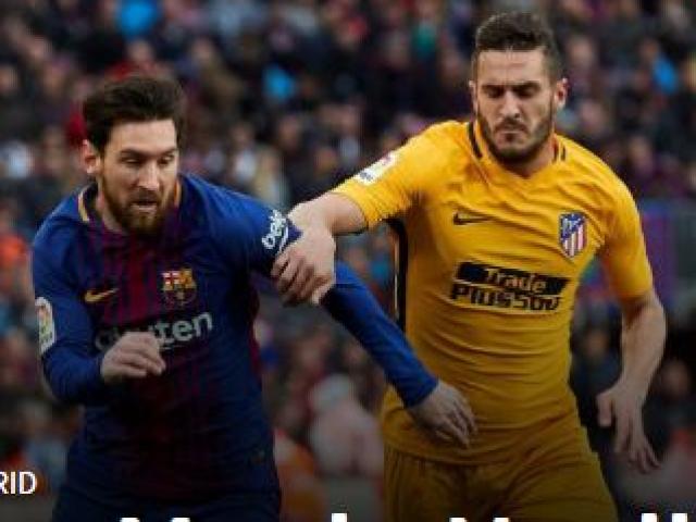 Barcelona - Atletico Madrid: Siêu sao mở khóa, thoát nạn cuối trận