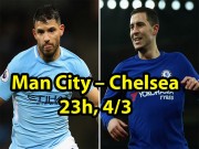 Bóng đá - Man City – Chelsea: Man “xanh” xứng danh vô đối, chờ gặt kỷ lục