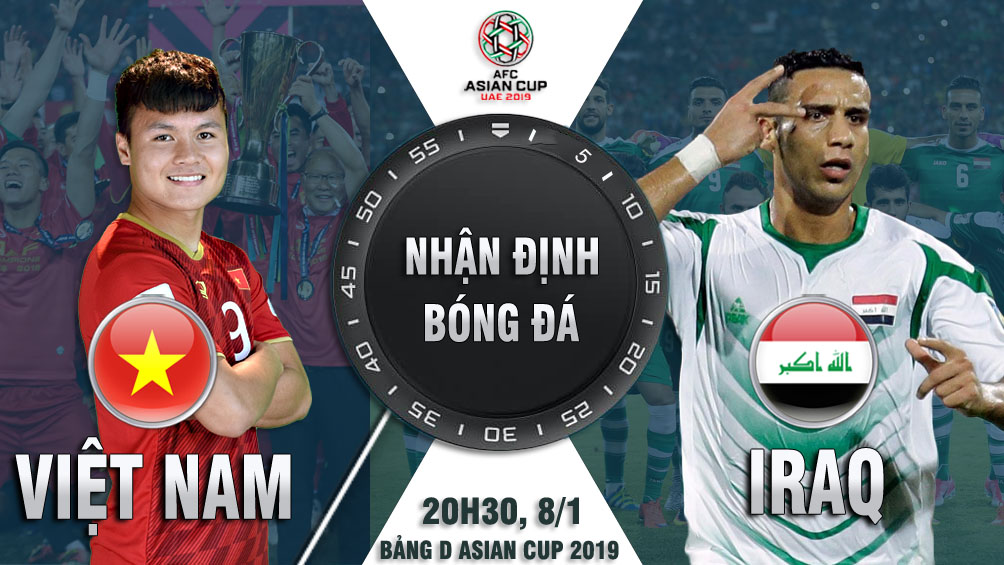Asian Cup, ĐT Việt Nam - ĐT Iraq: &#34;Đòi nợ&#34; 12 năm, khởi đầu kì tích - 1