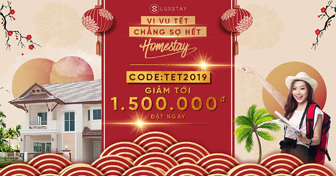 Vi vu Tết chẳng sợ hết homestay, Luxstay tặng code giảm giá lên tới 1.500.000 VNĐ - 1