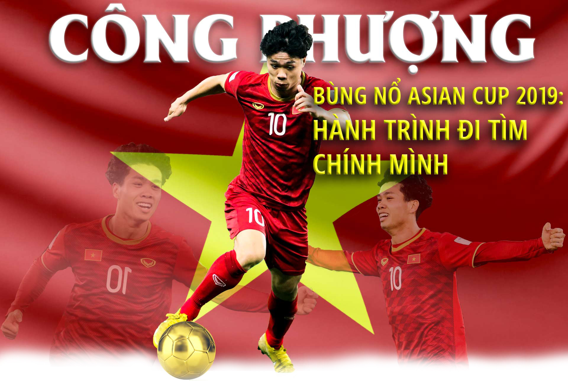 Công Phượng bùng nổ Asian Cup 2019: Hành trình đi tìm chính mình - 1