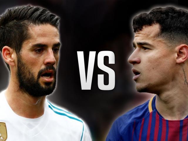 Sao lạc lối Real-Barca: Isco, Coutinho chung cảnh “trong chán ngoài thèm”