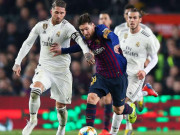 Bóng đá - Messi “ôm hận” dự bị, HLV Barca tin vẫn loại Real lượt về Siêu kinh điển