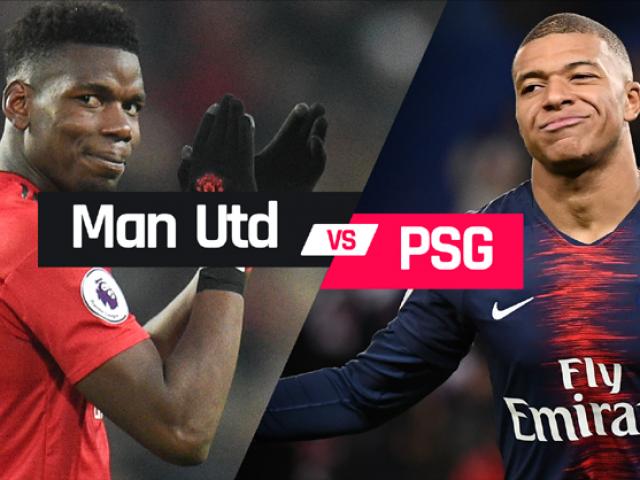 MU – PSG: Mãnh hổ tranh hùng & uy lực dũng tướng