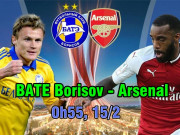 Bóng đá - BATE Borisov – Arsenal: Gặp lại cố nhân, quyết biến khách thành chủ