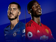 Bóng đá - Chelsea - MU: Đại chiến rực lửa, hiểm địa chờ &quot;Quỷ đỏ&quot;