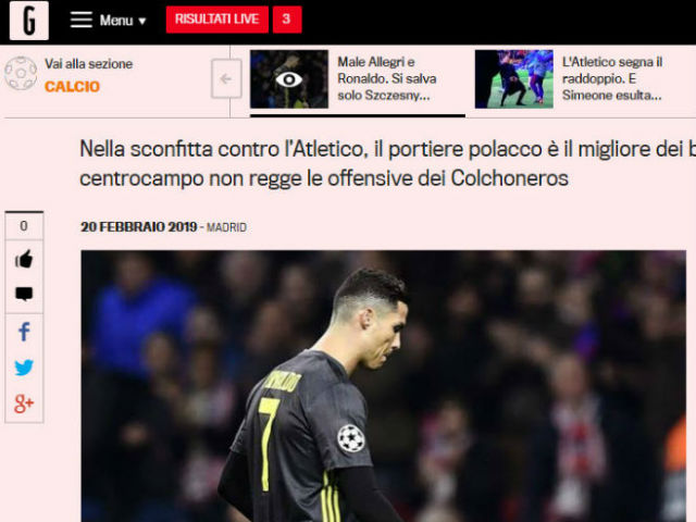 Juventus thua sốc Aletico: Báo Italia phẫn nộ ”tổng tấn công” Ronaldo