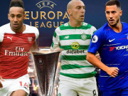 Bóng đá - Bốc thăm vòng 1/8 Europa League: Arsenal, Chelsea gặp đối thủ nhẹ kí