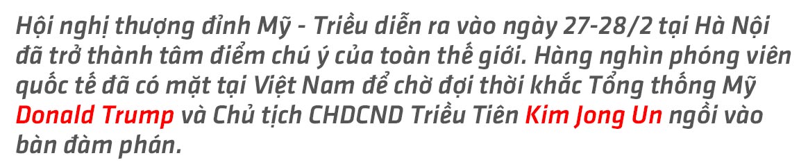 Những hình ảnh ấn tượng 2 ngày thượng đỉnh Mỹ-Triều tại Hà Nội - 2