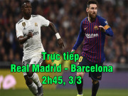 Bóng đá - Trực tiếp bóng đá Real Madrid - Barcelona: Cơ hội cuối của Bale?