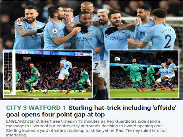 Man City thắng gây tranh cãi: Lỗi trọng tài, Sterling lập hat-trick ”ma”?