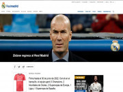 Bóng đá - Real bổ nhiệm Zidane: Báo chí tưng bừng, dự đoán sớm ai sẽ bị &quot;thanh trừng&quot;