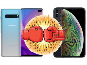 Thời trang Hi-tech - iPhone XS Max đối đầu Galaxy S10+: Ai là người &quot;đổ máu&quot;?