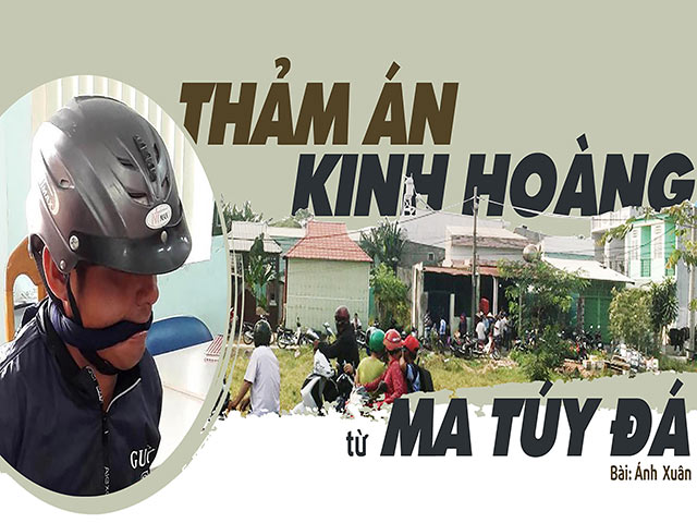 Thảm án kinh hoàng từ ma túy đá