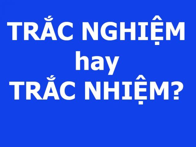 Thường xuyên gặp những từ này nhưng cả ngàn người vẫn viết sai chính tả