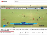 Công nghệ thông tin - Trận đấu U23 Việt Nam và U23 Thái Lan đạt kỷ lục người xem trên YouTube và Facebook