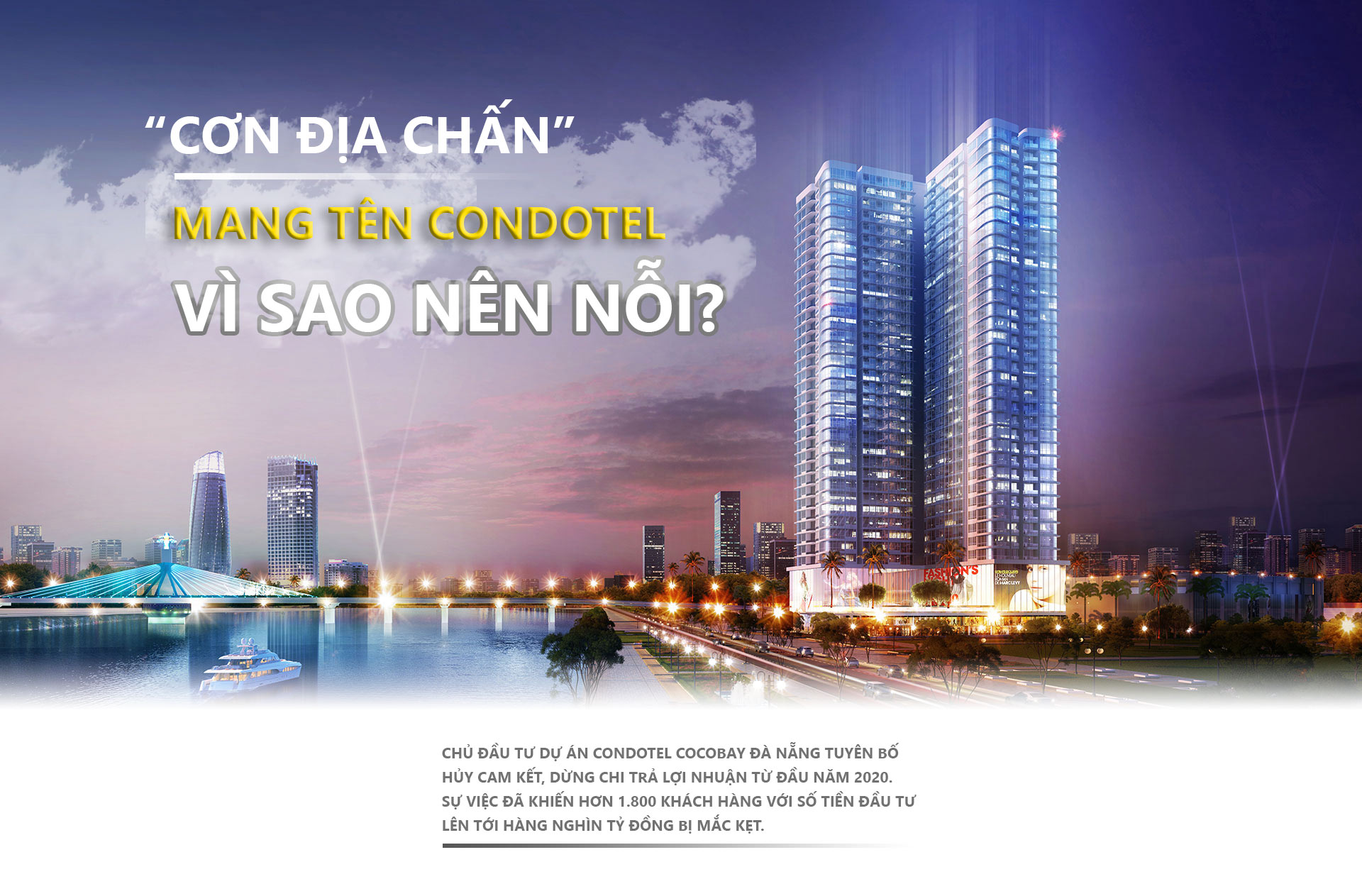 “Cơn địa chấn” mang tên condotel: Vì sao nên nỗi? - 1