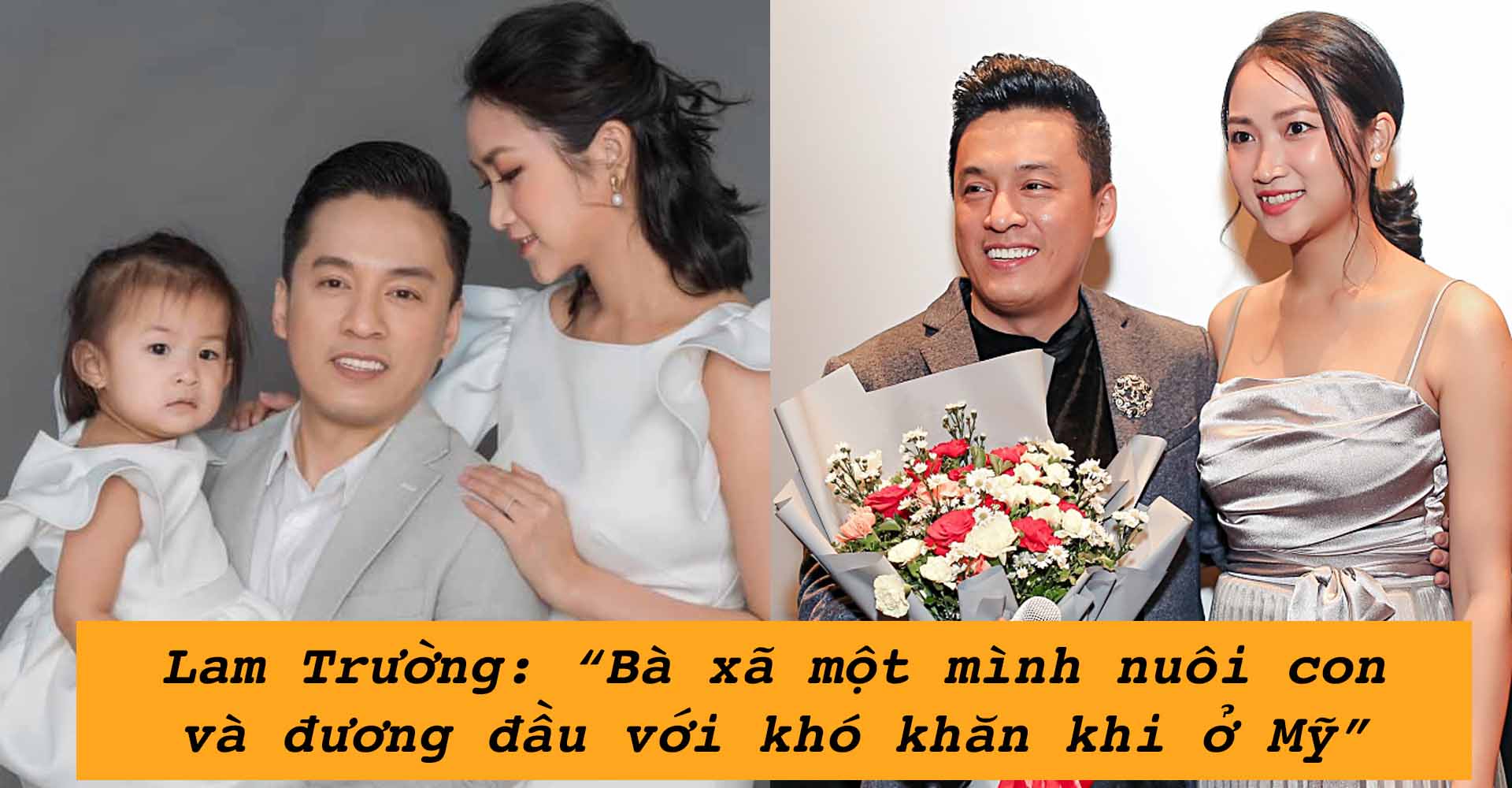 Lam Trường: “Bà xã một mình nuôi con và đương đầu với khó khăn khi ở Mỹ” - 1