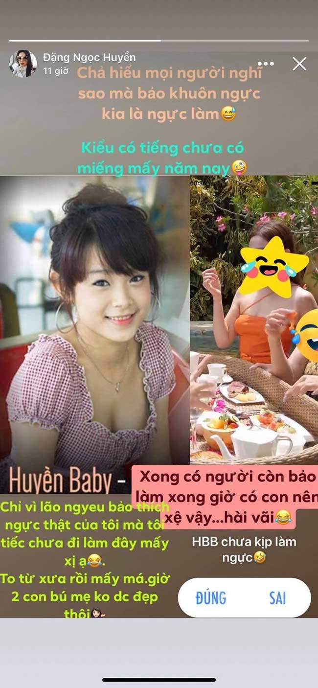 Trước những tin đồn đoán cô nâng vòng 1, Huyền Baby thẳng thắn thừa nhận điểm chưa hoàn hảo của cơ thể và tiết lộ chưa dám đi nâng ngực vì chồng không thích.