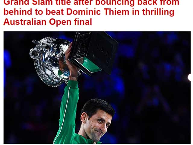 Thể thao - Djokovic đoạt Grand Slam thứ 17: Báo quốc tế xưng tụng &quot;vua&quot; Australian Open
