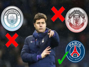 Bóng đá - Man City bị cấm đá C1, MU sa sút: HLV Pochettino tới Pháp làm thầy Neymar?