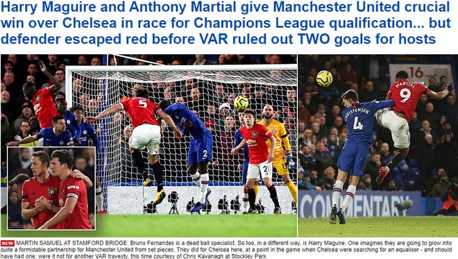 Maguire, Martial và VAR được nhấn mạnh trong bài viết của Daily Mail