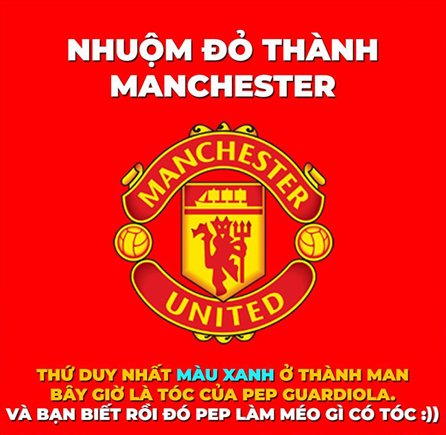 MU khẳng định thành Manchester chỉ có màu đỏ.