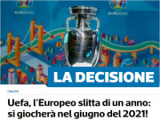 Bóng đá - EURO chính thức hoãn sang 2021: Báo chí thế giới nói gì?