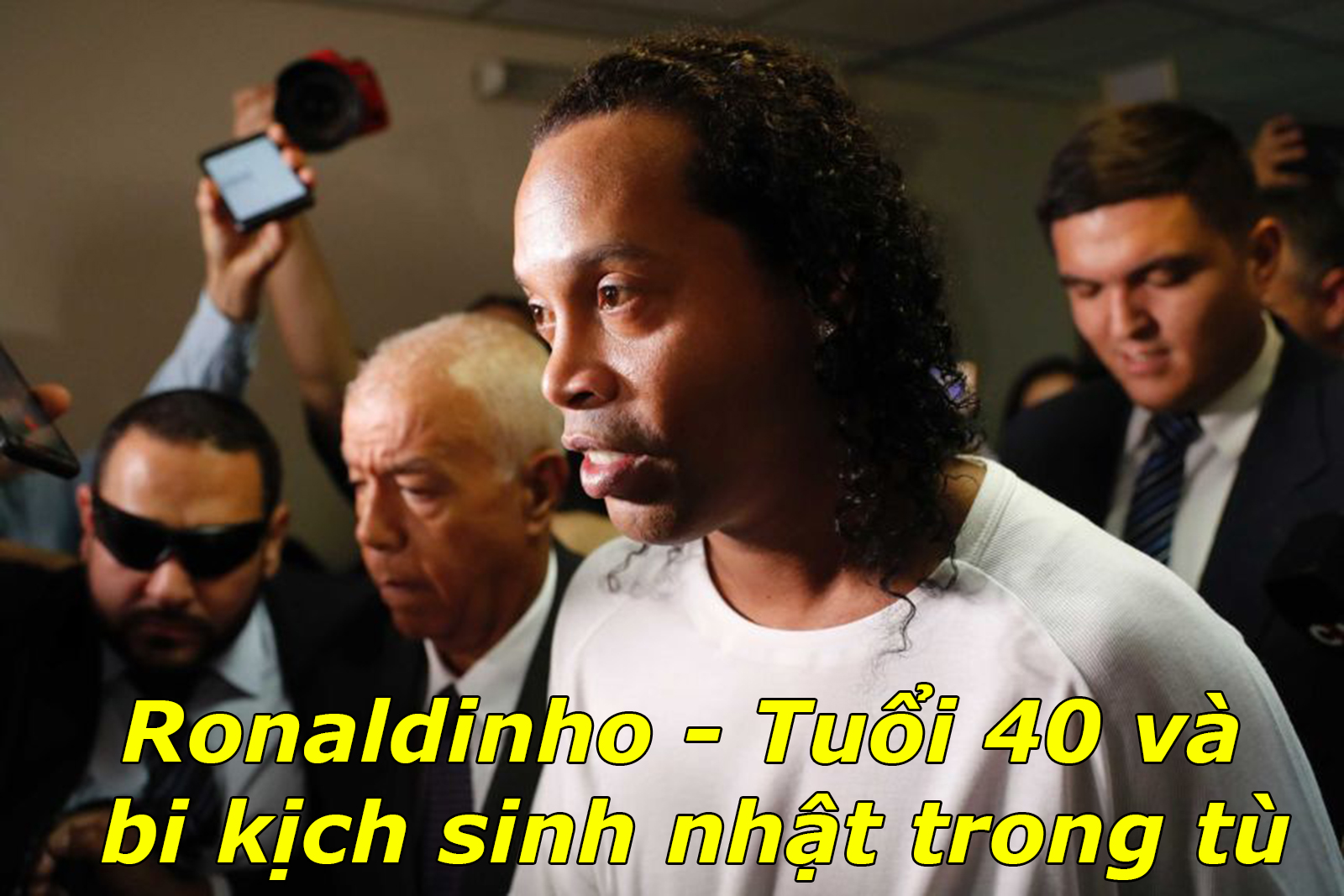 Huyền thoại Ronaldinho tuổi 40: Sau ánh hào quang là bi kịch sinh nhật trong tù - 1