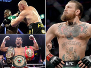 Thể thao - Kinh điển võ thuật dồn dập: McGregor, Fury, Joshua đấu trong 14 ngày